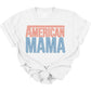 AMERICAN MAMA