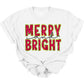 MERRY AND BRIGHT *FAUX SEQUIN*