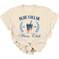 COQUETTE BLUE COLLAR WIVES CLUB