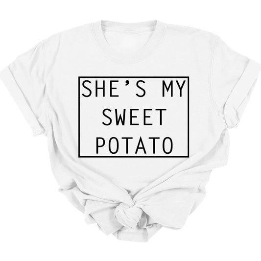 SHES MY SWEET POTATO