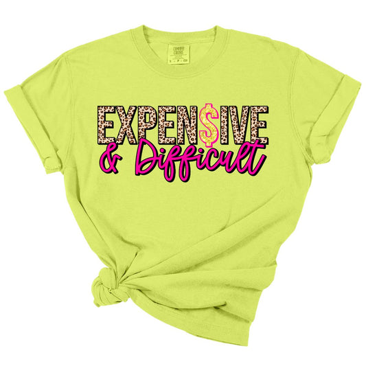 EXPEN$IVE & DIFFICULT