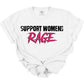 SUPPORT WOMENS RAGE