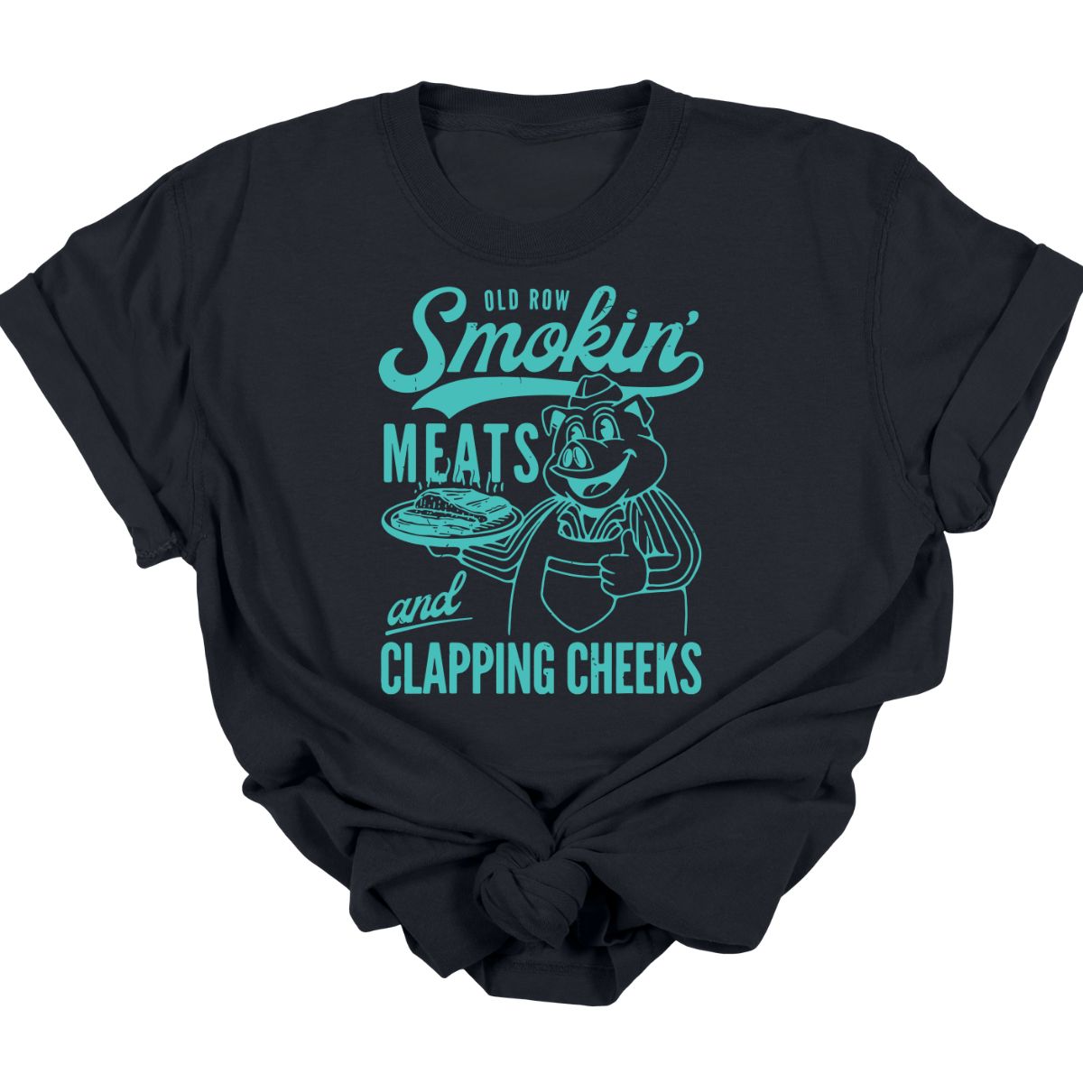 SMOKIN' MEATS AND CLAPPING CHEEKS