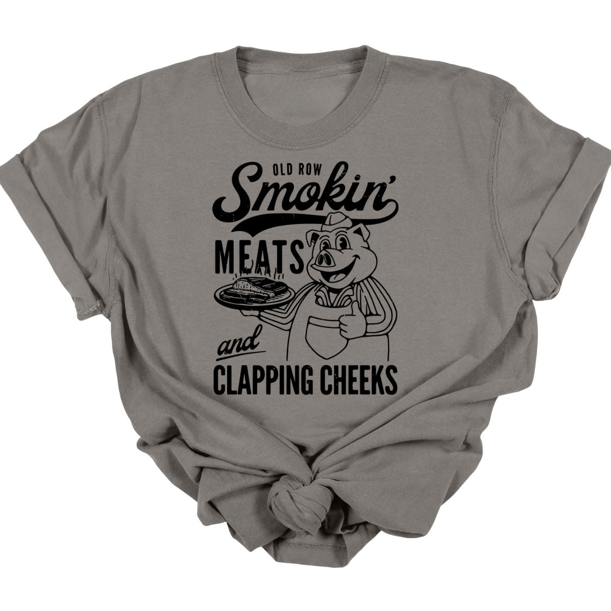 SMOKIN' MEATS AND CLAPPING CHEEKS