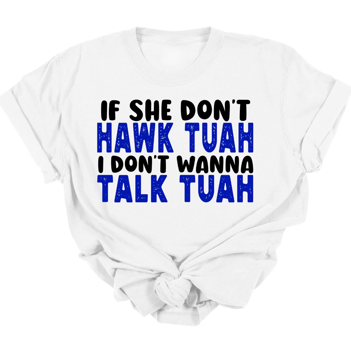 HAWK TUAH